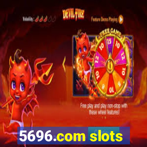 5696.com slots